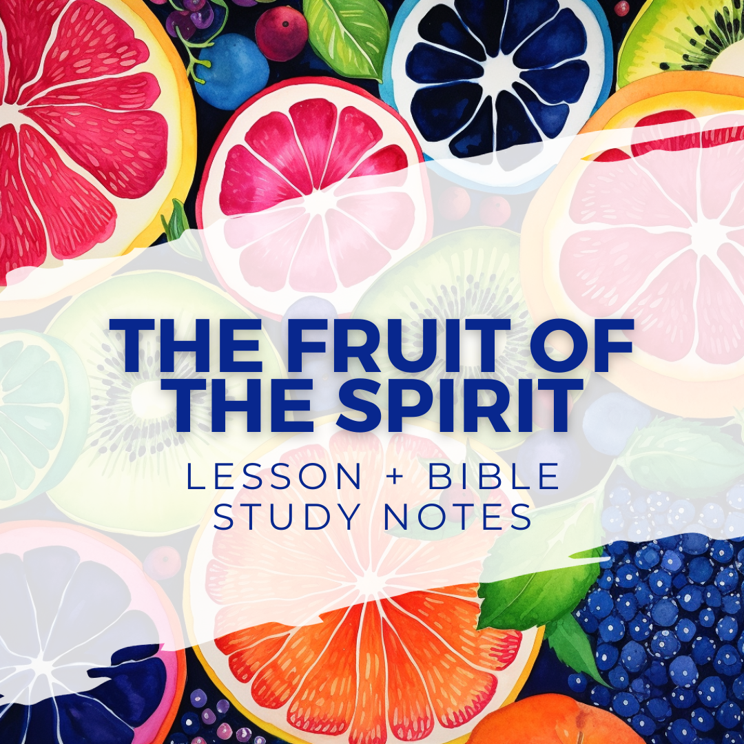 Fruit of the Spirit Bible Lesson - Faith PLR Content